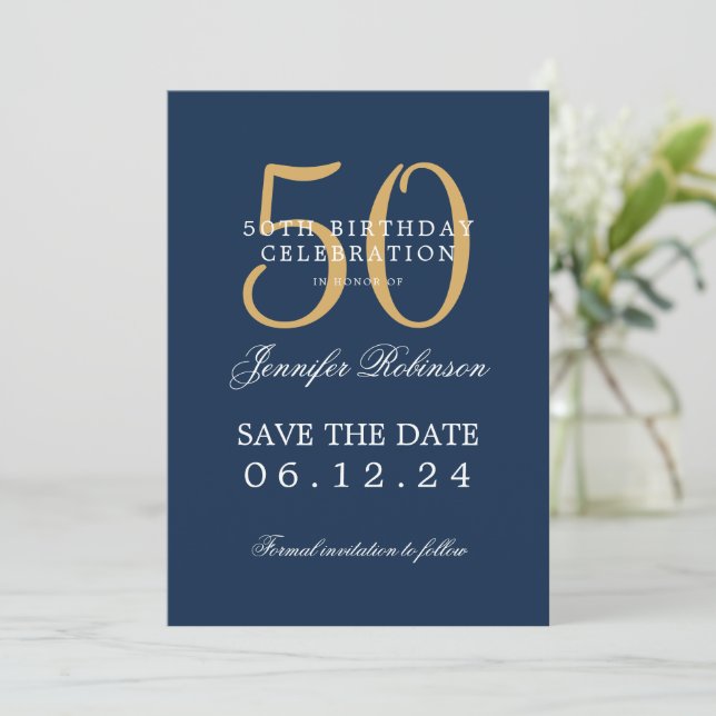 Gold Navy Blue 50th Birthday Save the Date Details Invitation (Standing Front)