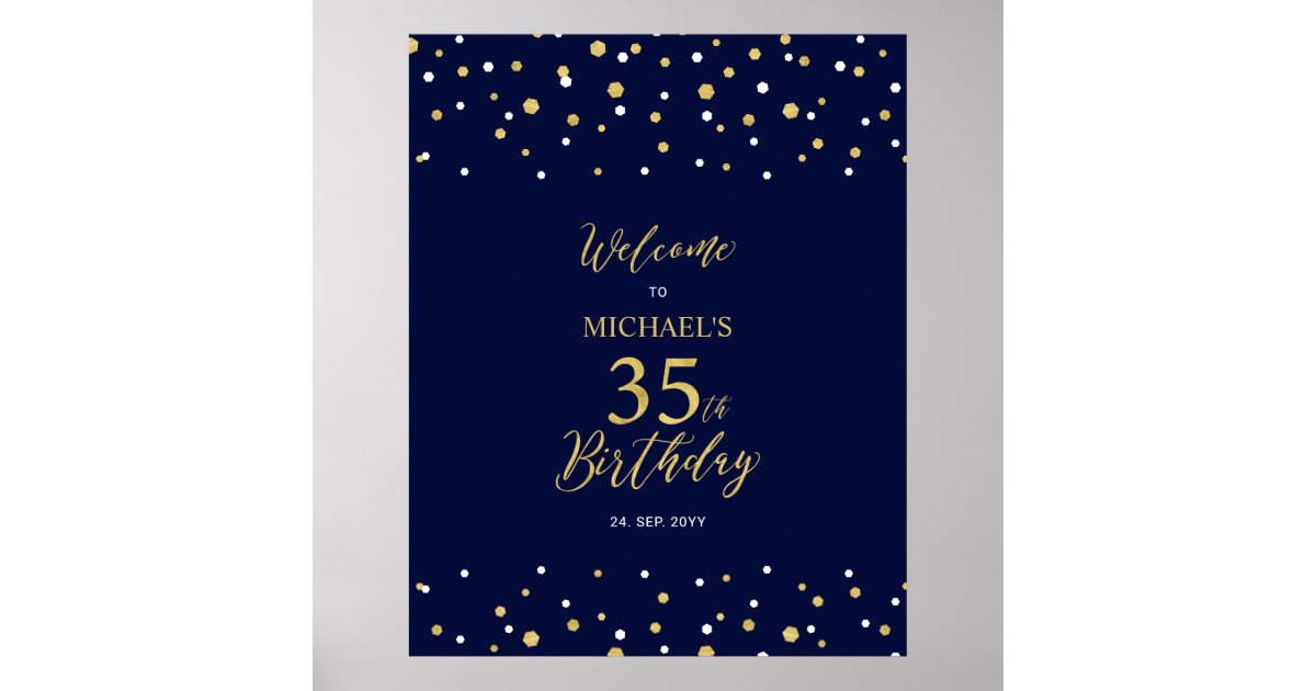 Gold & Navy Confetti 35th Birthday Party Welcome Poster | Zazzle