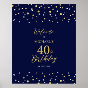 Gold & Navy Confetti 40th Birthday Party Welcome Poster