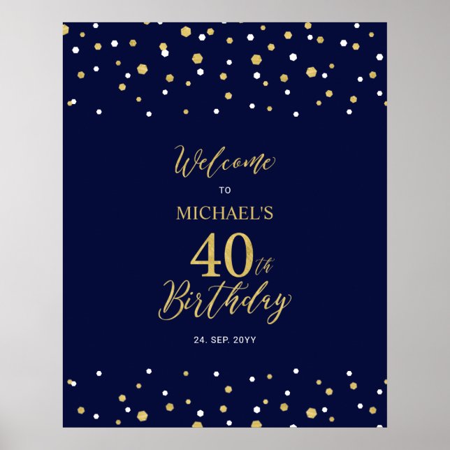 Gold & Navy Confetti 40th Birthday Party Welcome Poster (Front)