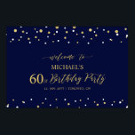 Gold & Navy Confetti 60th Birthday Party Welcome Poster<br><div class="desc">Welcome your guests to a special celebration day with this stylish gold & navy blue welcome sign. This poster features modern typography" Welcome to 60th Birthday" and a hexagon confetti design. You can customise the name and the date. Matching invitations and party supplies are available at my shop BaraBomDesign.</div>