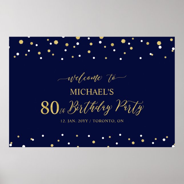Gold & Navy Confetti 80th Birthday Party Welcome Poster (Front)