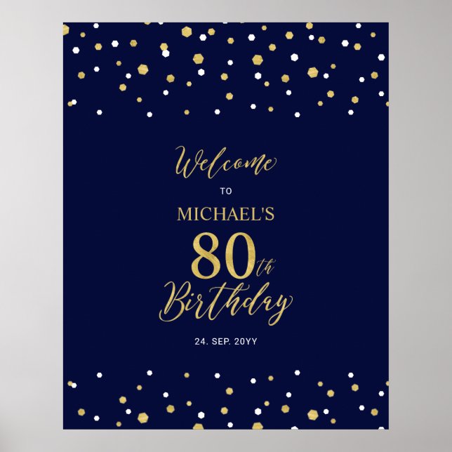 Gold & Navy Confetti 80th Birthday Party Welcome Poster (Front)