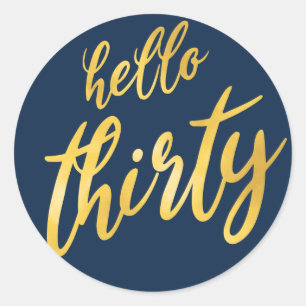 Gold Navy "Hello Thirty" Birthday Classic Round Sticker