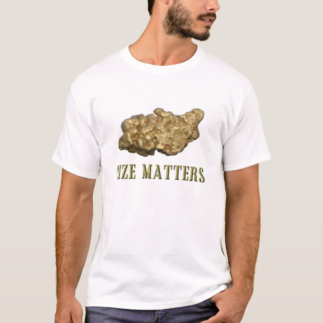 Gold Nugget Size Prospecting Panning T Shirts  NEW (Front)