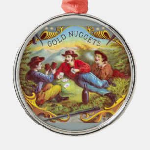 Gold Nuggets: Antique Cigar Label Wild West Art Metal Ornament