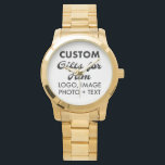 Gold Oversized Steel Watch Custom Gifts for Him<br><div class="desc">Custom Gifts for Him personalised Gold Oversized Stainless Steel Watch. Upload logo,  photo,  image,  design and add your own text to make your own personalised birthday,  Christmas,  Father's Day,  Valentine's Day celebration,  office gifts for him (man,  men,  husband,  boyfriend,  father,  dad,  young man,  son).</div>