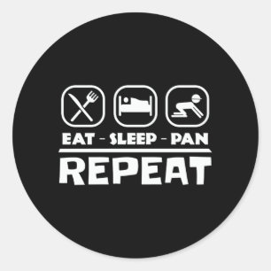 Gold panning prospecting East Sleep Pan Repeat Classic Round Sticker