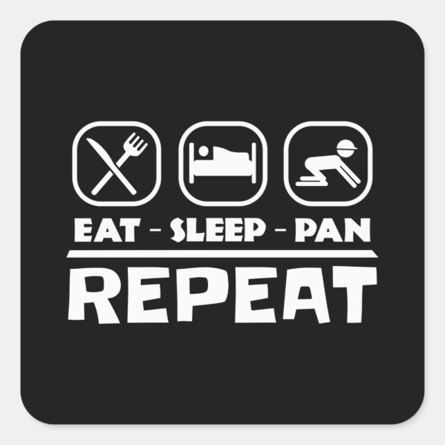 Gold panning prospecting East Sleep Pan Repeat Square Sticker (Front)