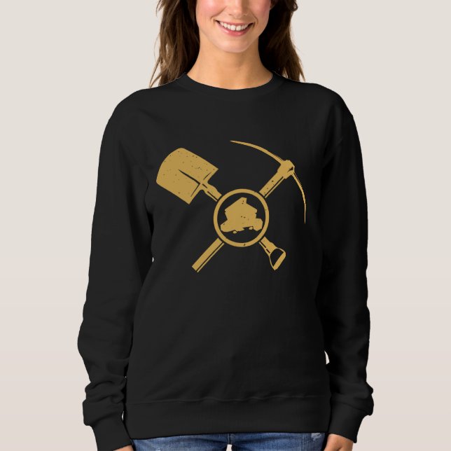 Gold Panning Shovel And Pickaxe Sweatshirt (Front)