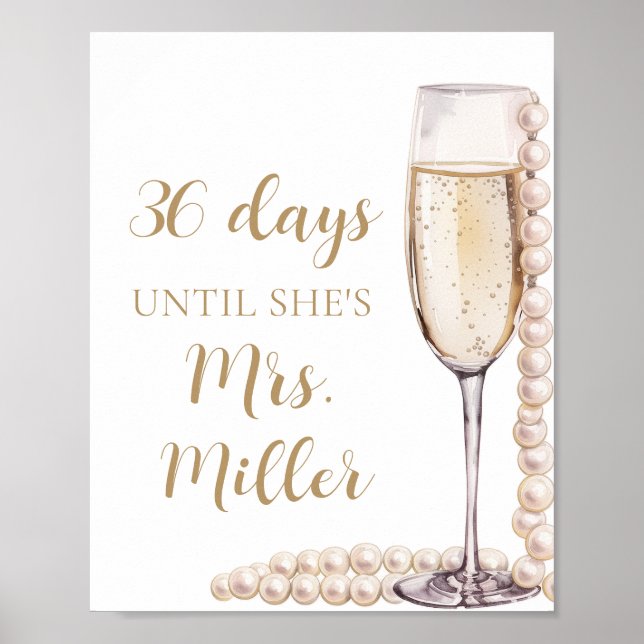 Gold Pearls and Prosecco Days Until She Is Mrs. Poster (Front)