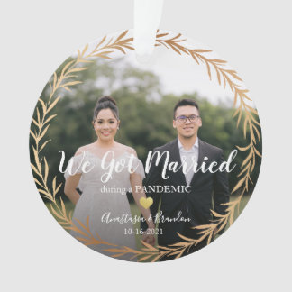 Gold Photo Married During Pandemic Christmas Ornament