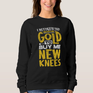 Gold pickaxe gold panning treasure hunting sweatshirt