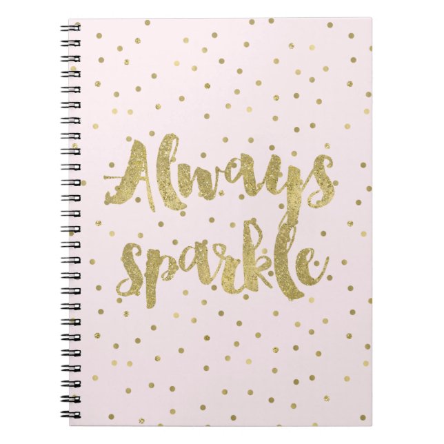 Gold Pink Confetti Inspirational Quote Sparkle Notebook (Front)