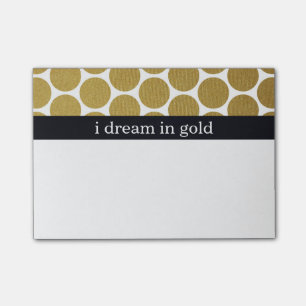 Gold Polka Dots I Dream in Gold Post-it Notes