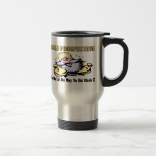 Gold Prospecting Travel Mug