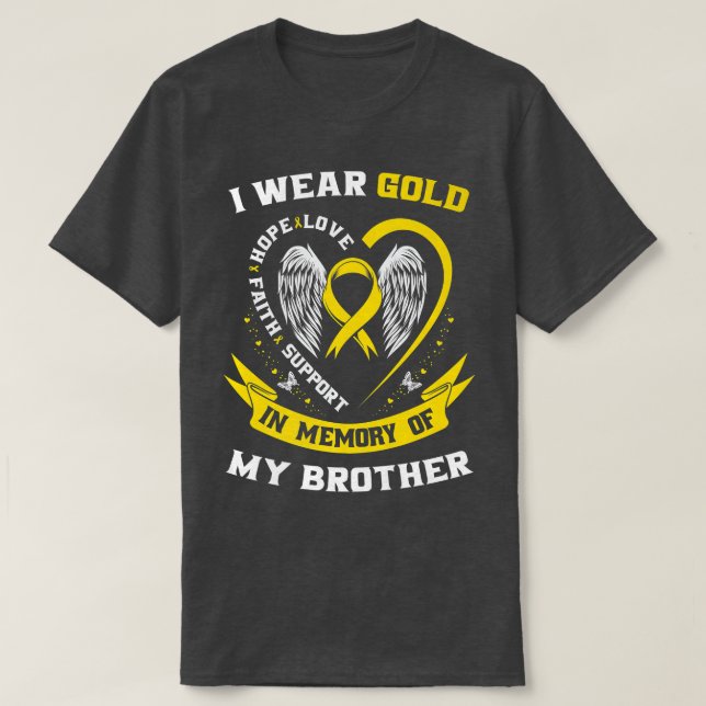Gold Ribbon Childhood Cancer Awareness Brother In  T-Shirt (Design Front)