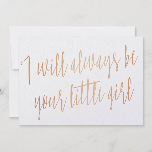 Gold Rose "I will always be your little girl" (Front)