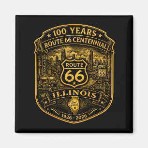 Gold Route 66 Illinois Centennial 100 Years Magnet