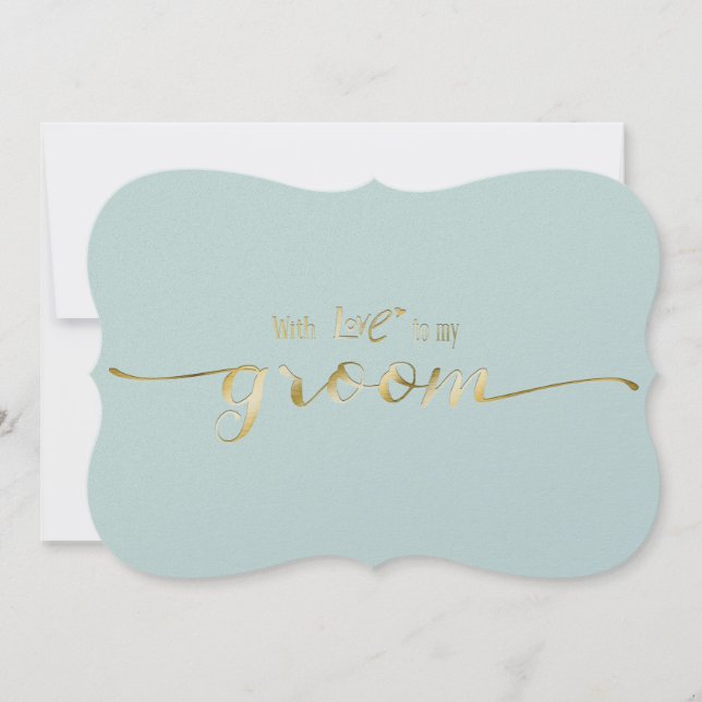 Gold Script With Love To My Groom Wedding Day Card (Front)