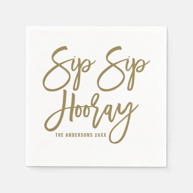 Gold Sip Sip Hooray Hand Lettered Napkin (Front)