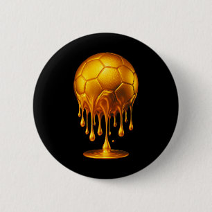 Gold Soccer Ll Dripping Gold Soccer Drip Soccer Go 6 Cm Round Badge