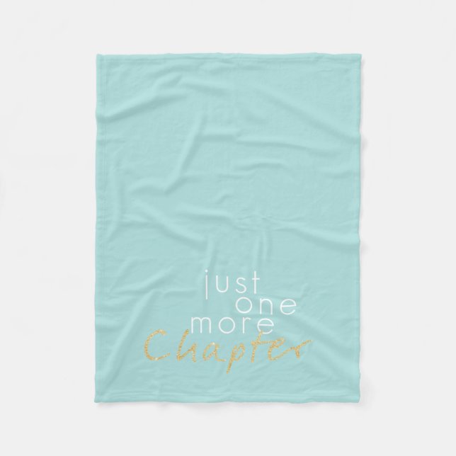 Gold Sparkle Just One More Chapter Fleece Blanket (Front)