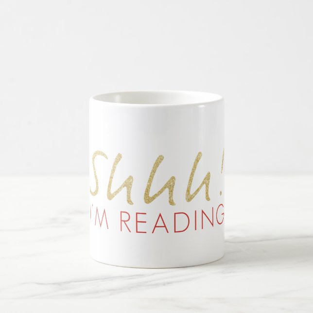 Gold Sparkle Shhh! I'm Reading Coffee Mug (Center)