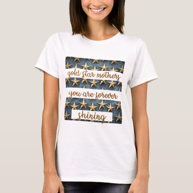 gold star mother's day T-Shirt (Front)