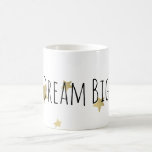 Gold Stars Dream Big Personalised Coffee Mug<br><div class="desc">gold stars dream big personalised</div>