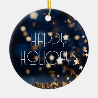 Gold Stars Glitter Happy Holidays Ceramic Ornament