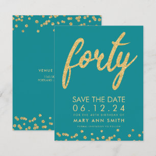 Gold Teal 40th Birthday Save Date Confetti Invitation