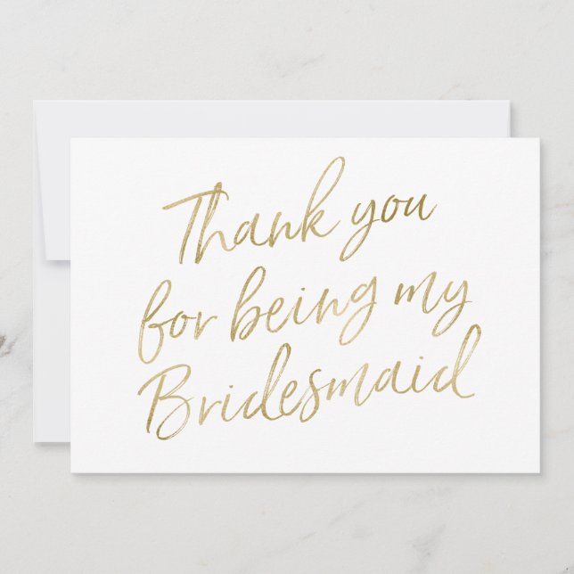 Gold "Thank you for being my bridesmaid" Thank You Card (Front)