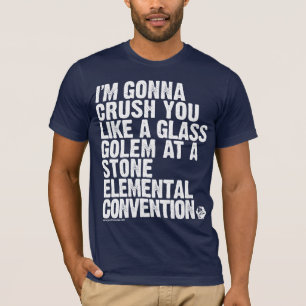 GOLD: The Glass Golem Threat T-Shirt