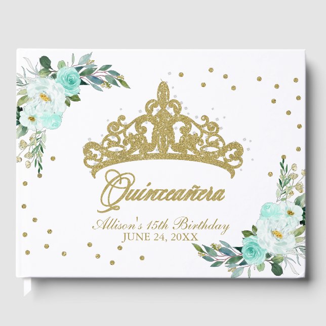 Gold Tiara Blush Teal Floral Quinceanera Guest Book (Front)