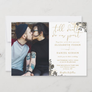 Gold Till Death Gothic Roses Floral Photo Wedding Invitation