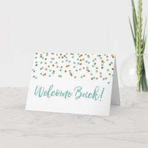 Gold Turquoise Confetti Welcome Back Card