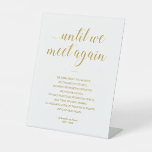 Gold Until We Meet Again Poem Memorial Service Pedestal Sign