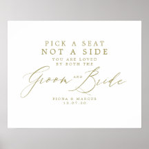 Gold Wedding Sign - Pick a Seat Not a Side