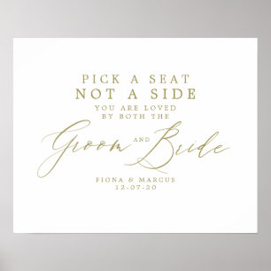 Gold Wedding Sign - Pick a Seat Not a Side