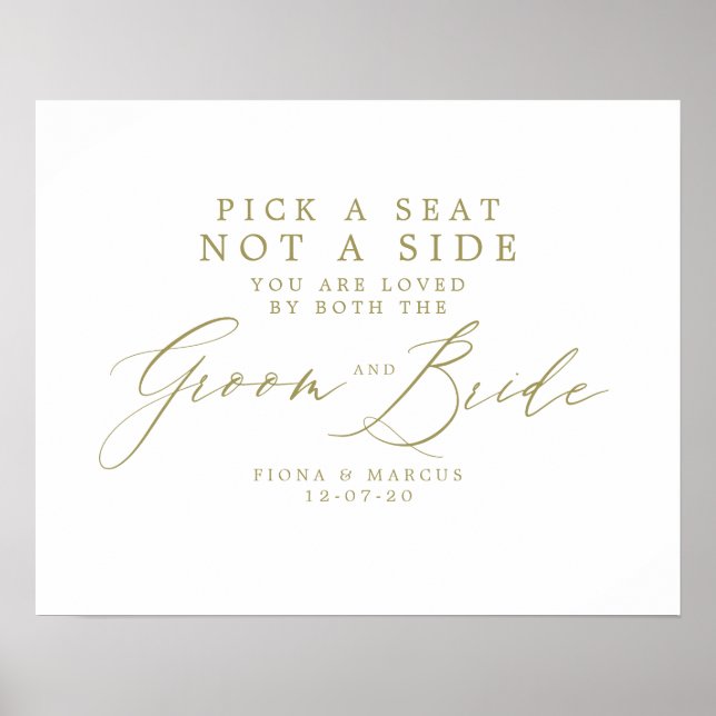 Gold Wedding Sign - Pick a Seat Not a Side (Front)
