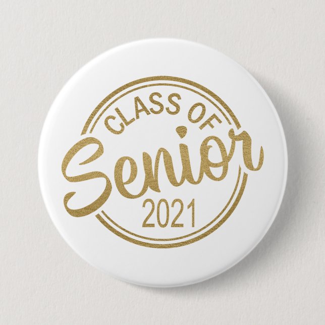 Gold White Class of 2021 Senior Graduation 7.5 Cm Round Badge (Front)