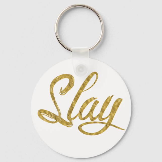 Gold &  White Slay Key Ring (Front)
