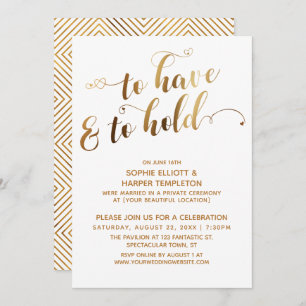Gold White To Have & To Hold Post-Wedding Event Invitation
