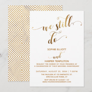 Gold White We Still Do Typography Anniversary Invitation