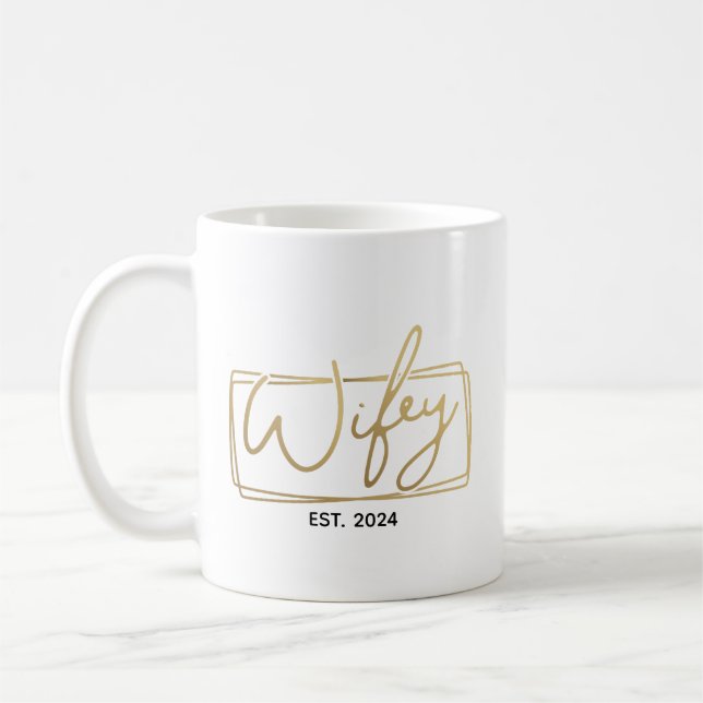 Gold Wifey Custom EST Year Wedding Anniversary Coffee Mug (Left)