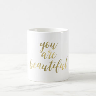 Gold You are Beautiful Coffee Mug