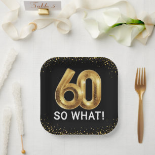 Golden 60 So What Funny Birthday Party Paper Plate