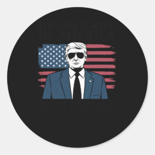 Golden Age Of America Begins Right Now Classic Round Sticker