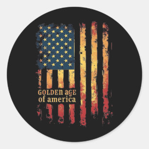 Golden Age Of America Trump Patriotic President Wi Classic Round Sticker